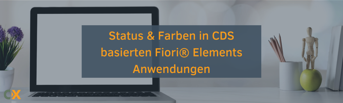 Status & Farben in CDS basierten Fiori Elements Anwendungen