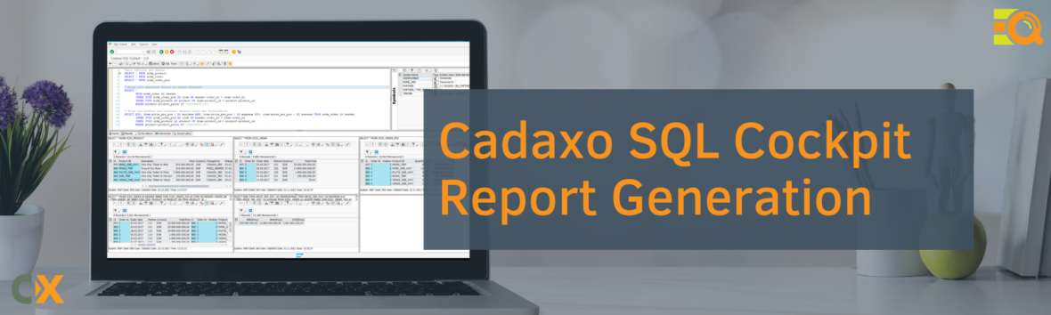 Cadaxo SQL Cockpit Report Generation