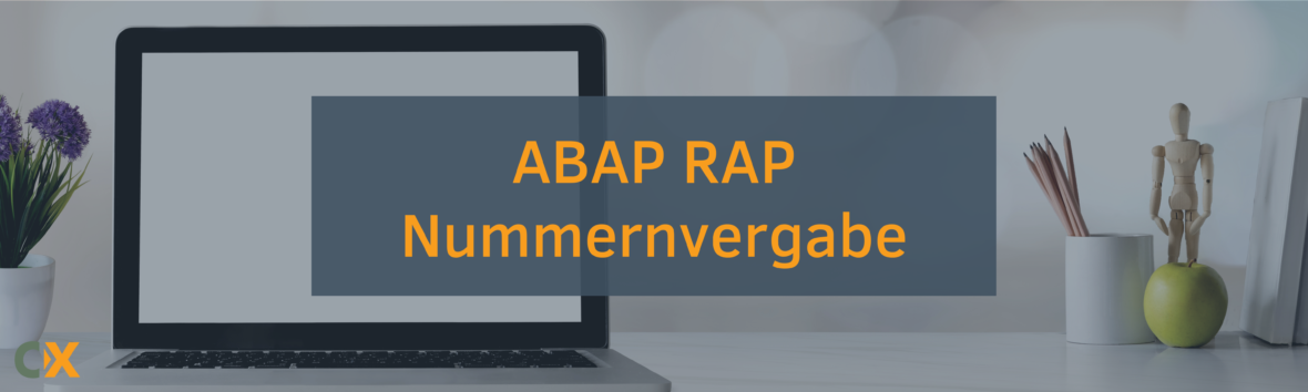 ABAP RAP Nummernvergabe